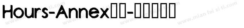 Hours-Annex字体字体转换