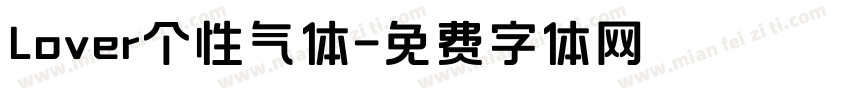 Lover个性气体字体转换