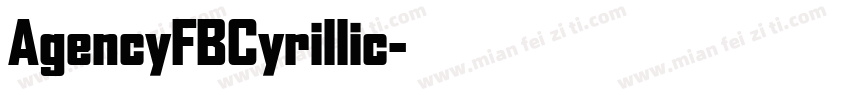 AgencyFBCyrillic字体转换