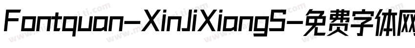 Fontquan-XinJiXiangS字体转换