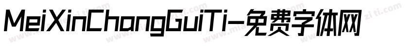 MeiXinChangGuiTi字体转换