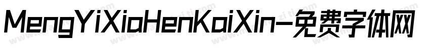 MengYiXiaHenKaiXin字体转换
