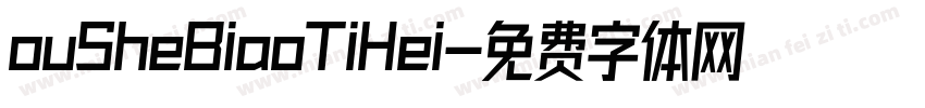 ouSheBiaoTiHei字体转换