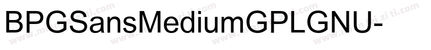 BPGSansMediumGPLGNU字体转换