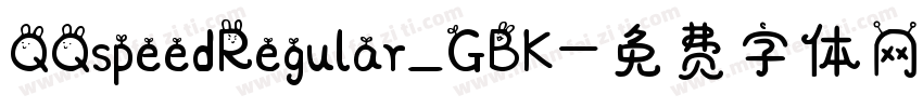 QQspeedRegular_GBK字体转换