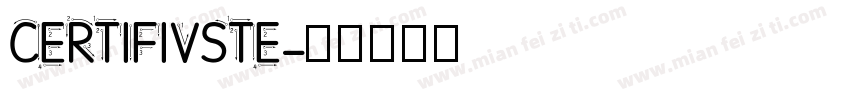 CERTIFIVSTE字体转换