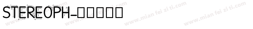 STEREOPH字体转换