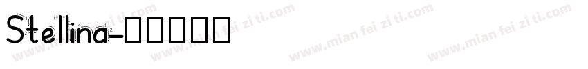 Stellina字体转换