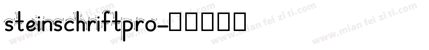 steinschriftpro字体转换