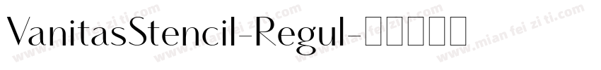 VanitasStencil-Regul字体转换