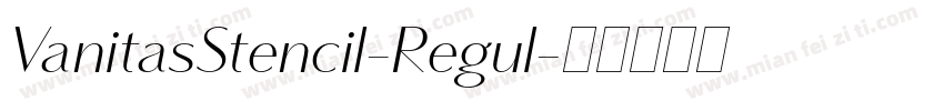 VanitasStencil-Regul字体转换