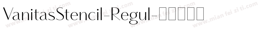 VanitasStencil-Regul字体转换