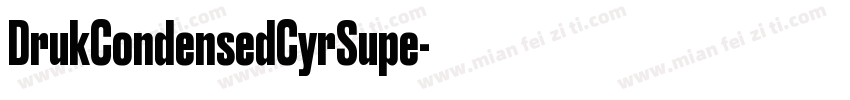 DrukCondensedCyrSupe字体转换