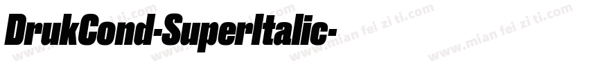 DrukCond-SuperItalic字体转换