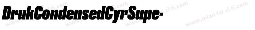 DrukCondensedCyrSupe字体转换