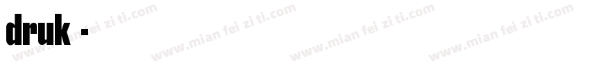 druk字体字体转换