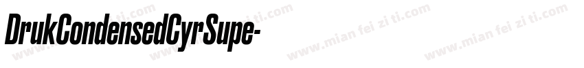 DrukCondensedCyrSupe字体转换