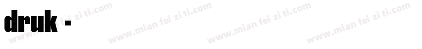 druk字体字体转换