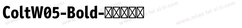 ColtW05-Bold字体转换