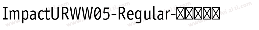 ImpactURWW05-Regular字体转换