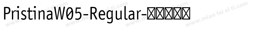PristinaW05-Regular字体转换