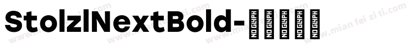 StolzlNextBold字体转换