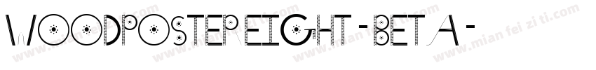 WoodPosterEight-Beta字体转换