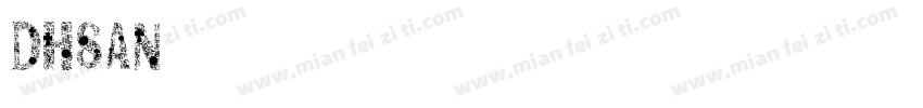 DHSAN字体转换
