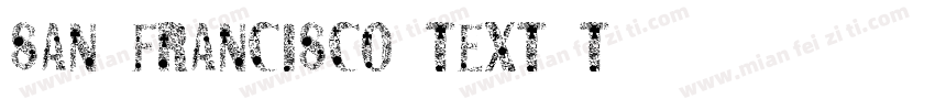 SAN-FRANCISCO-TEXT-T字体转换