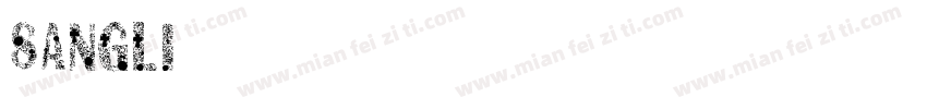 Sangli字体转换