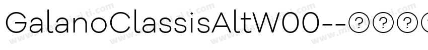 GalanoClassisAltW00-字体转换