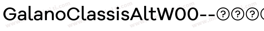 GalanoClassisAltW00-字体转换