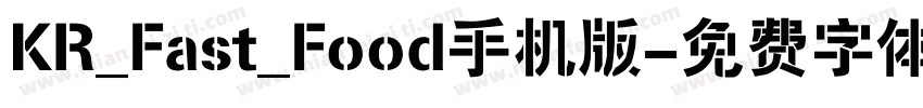 KR_Fast_Food手机版字体转换