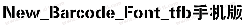 New_Barcode_Font_tfb手机版字体转换