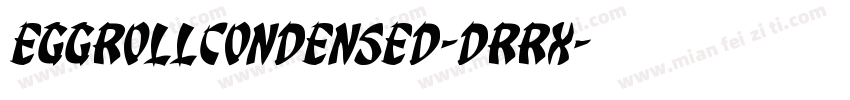 EggRollCondensed-dRrX字体转换