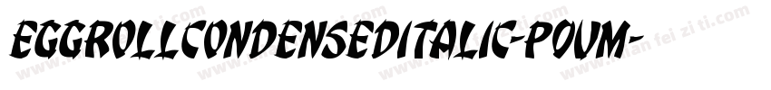 EggRollCondensedItalic-P0Vm字体转换