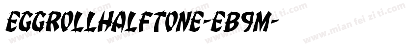 EggRollHalftone-eB9m字体转换