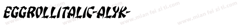EggRollItalic-alYK字体转换