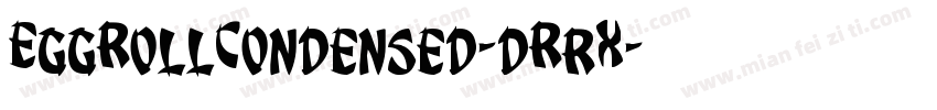 EggRollCondensed-dRrX字体转换