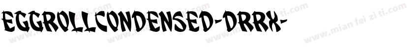 EggRollCondensed-dRrX字体转换