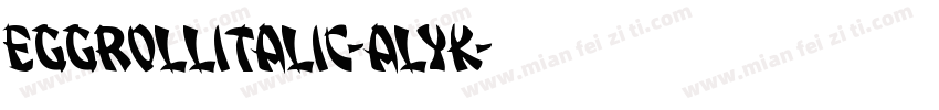 EggRollItalic-alYK字体转换