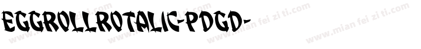 EggRollRotalic-pdgd字体转换
