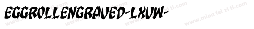 EggRollEngraved-LXVW字体转换