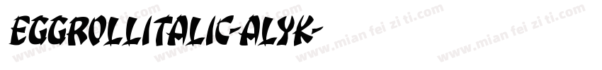 EggRollItalic-alYK字体转换