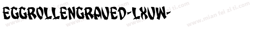 EggRollEngraved-LXVW字体转换