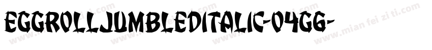 EggRollJumbledItalic-O4G6字体转换