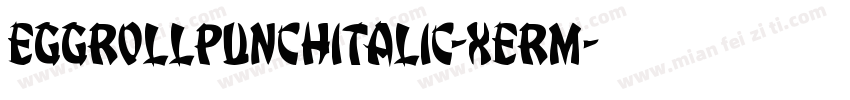 EggRollPunchItalic-xeRm字体转换