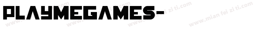 PlayMeGames字体转换