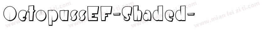 OctopussEF-Shaded字体转换