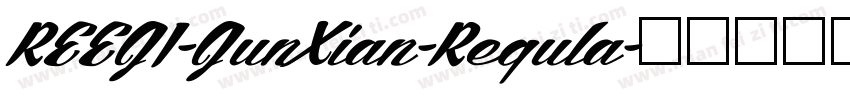 REEJI-JunXian-Regula字体转换